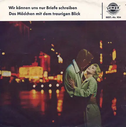 Anne Gray / Bobby Stern - Wir Können Uns Nur Briefe Schreiben / Das Mädchen Mit Dem Traurigen Blick