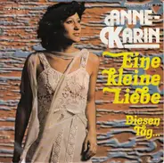 Anne Karin - Eine Kleine Liebe