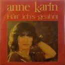 7inch Vinyl Single - Anne Karin - Hätt' Ich's Geahnt