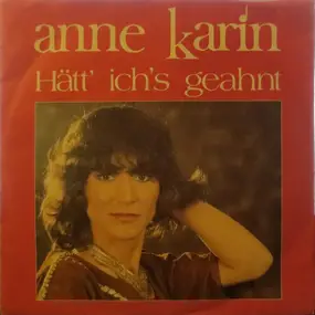 anne karin - Hätt' Ich's Geahnt