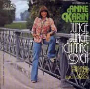 Anne Karin - Junge, Junge, Ich Mag Dich