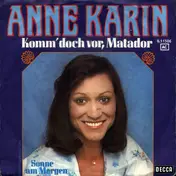 anne karin - Komm' Doch Vor, Matador