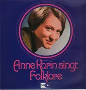 Anne Karin - singt Folklore