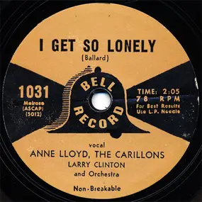 Larry Clinton & His Orchestra - I Get So Lonely / Cross Over The Bridge