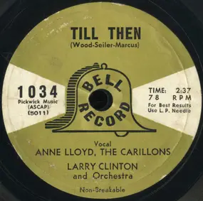 Larry Clinton & His Orchestra - Till Then / Till We Two Are One