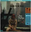 LP - Anne Phillips - Born To Be Blue - 180gr. / + Bonus Tracks