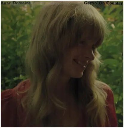 Anne Romaine - Gettin' On Country