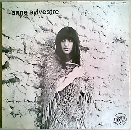 Anne Sylvestre - Anne Sylvestre (Abel, Caïn, Mon Fils)