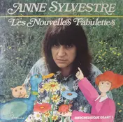 Anne Sylvestre - Les Nouvelles Fabulettes