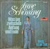 Anne Schöning - Was Lag Zwischen Anfang Und Ende