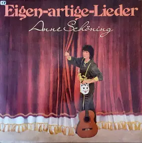 Anne Schöning - Eigen-artige-Lieder