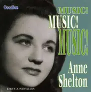 Anne Shelton - Music! Music! Music!