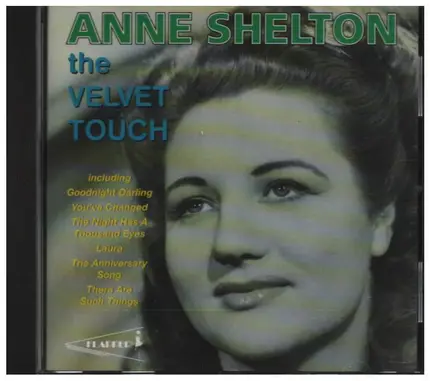 Anne Shelton - the Velvet Touch