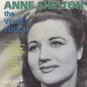 CD - Anne Shelton - The Velvet Touch