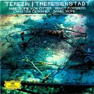 Anne Sofie Von Otter / Bengt Forsberg / Christian Gerhaher / Daniel Hope - Terezín / Theresienstadt