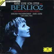 Anne Sofie Von Otter Sings Hector Berlioz , Berliner Philharmoniker , James Levine , Cord Garben - Les Nuits D'Été · Mélodies