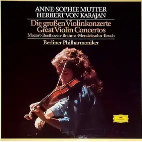 Wolfgang Amadeus Mozart - Die Großen Violinkonzerte - Great Violin Concertos