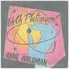 7inch Vinyl Single - Anne Waldman - Uh-Oh Plutonium!