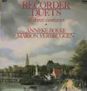 LP - Anneke Boeke, Marion Verbruggen - Recorder Duets of three centuries