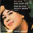 7inch Vinyl Single - Anneke Grönloh - Das Leben Kann Schön Sein - Mono