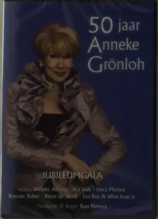 Anneke Gronloh - Jubileumjaar 50 Jaar