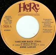 Anne LeSear - Take Him Back (Taxi)