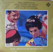 Anneliese Rothenberger , Melitta Muszely , Sonja Schöner , Heinz Hoppe , Heinrich Pflanzl - 4 Operettentrümpfe - Das Land Des Lächelns / Der Zarewitsch / Der Zigeunerbaron / Eine Nacht In Ven