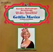 LP - Anneliese Rothenberger , Nicolai Gedda , Edda Moser • Olivera Miljakovic , Kurt Böhme • Willi Brokm - Gräfin Mariza (Großer Querschnitt)