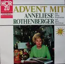 LP - Anneliese Rothenberger , Tölzer Knabenchor - Advent mit Anneliese Rothenberger dem Tölzer Knabenchor und alten Spieluhren
