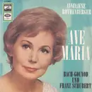 7inch Vinyl Single - Anneliese Rothenberger / Johann Sebastian Bach - Charles Gounod Und Franz Schubert - Ave Maria