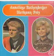 Anneliese Rothenberger, Hermann Prey - Anneliese Rothenberger und  Hermann Prey singen Volkslieder
