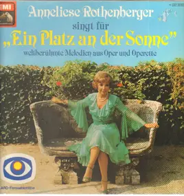 Anneliese Rothenberger - Anneliese Rothenberger singt für ' Ein Platz an der Sonne'