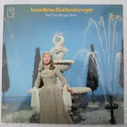 LP - Donizetti, Mozart, Bizet, Anneliese Rothenberger - Ihren Freunden Gewidmet - Gatefold + Booklet