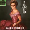 7inch Vinyl Single - Anneliese Rothenberger - In Mir Klingt Ein Lied