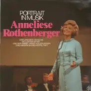 Anneliese Rothenberger - Portrait in Musik