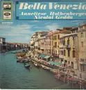 LP - Anneliese Rothenberger, Nicolai Gedda - Bella Venezia