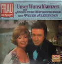 LP - Anneliese Rothenberger, Peter Alexander,.. - Unser Wunschkonzert