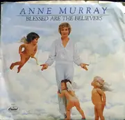 7'' - Anne Murray - Blessed Are The Believers / Only Love