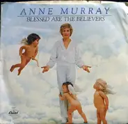 Anne Murray - Blessed Are The Believers