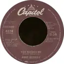 7'' - Anne Murray - I Still Wish The Very Best For You / You Needed Me