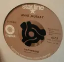 7'' - Anne Murray - Snowbird / Put Your Hand In The Hand - Non X prefix catalogue number version.Light brown