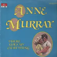 Anne Murray - There Goes My Everything