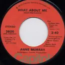 7'' - Anne Murray - What About Me