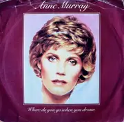 7'' - Anne Murray - Where Do You Go When You Dream