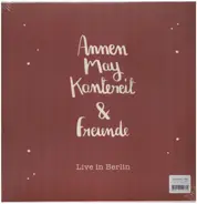 AnnenMayKantereit - AnnenMayKantereit & Freunde - Live In Berlin