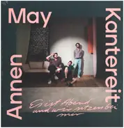 AnnenMayKantereit - ES Ist Abend Und Wir Sitzen Bei Mir
