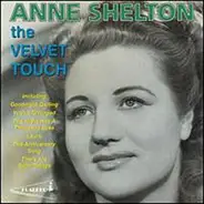 Anne Shelton - the Velvet Touch