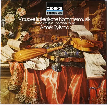 Anner Bylsma - Virtuose Italienische Kammermusik