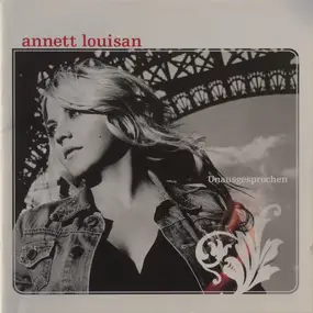 Annett Louisan - Unausgesprochen