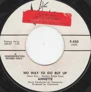 Annette - No Way To Go But Up